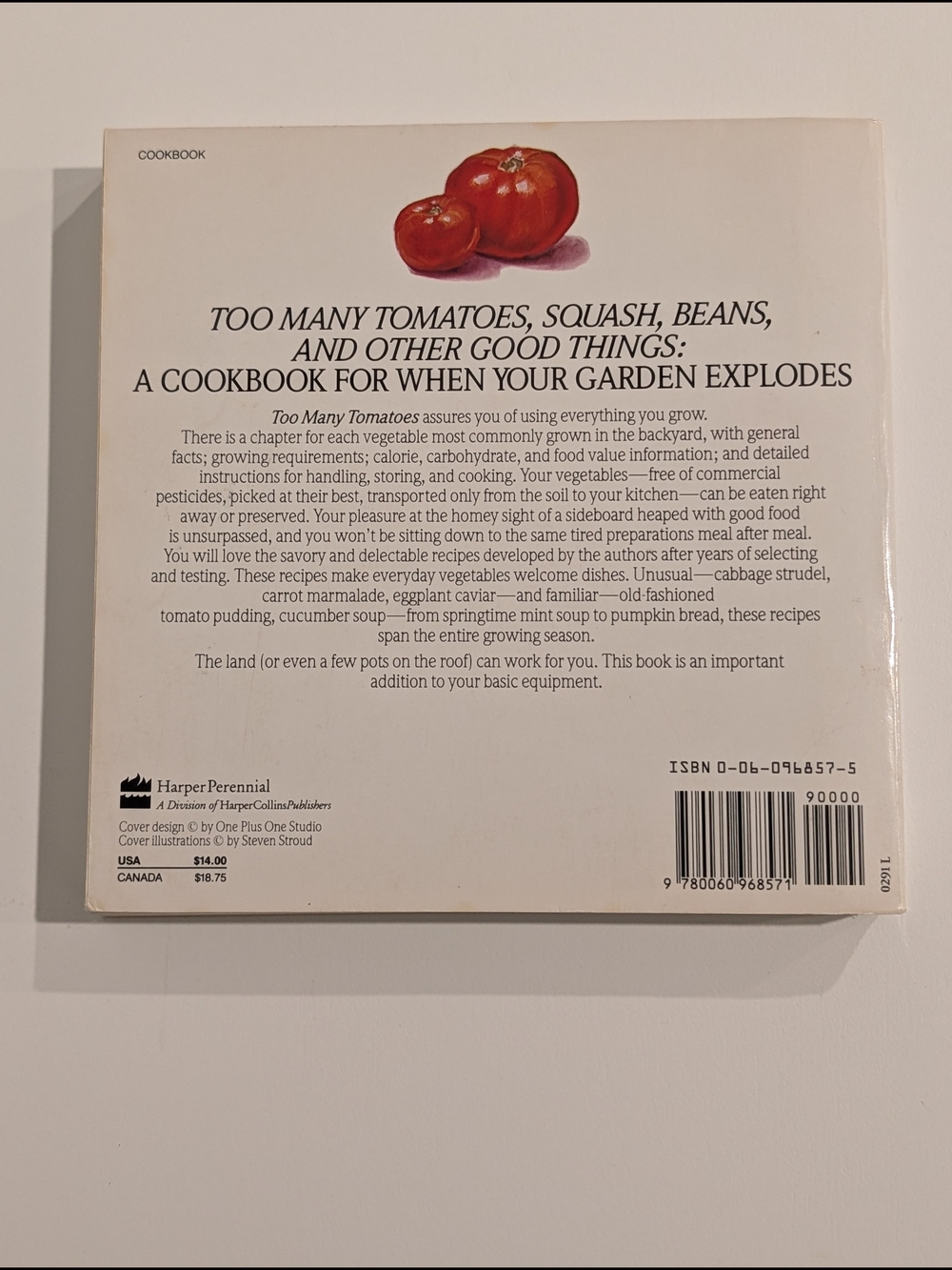 Too Many Tomatoes, Squash, Beans and Other Good Things – Cookbook - Picture 2 of 3